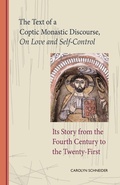 Cover: The Text of a Coptic Monastic Discourse on Love and Self-Control - Cistercian Publications