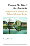 Cover: There's No Word for &laquo;Saudade&raquo; - Peter Lang Verlag