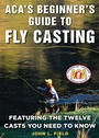 Cover: ACA's Beginner's Guide to Fly Casting - Skyhorse Publishing