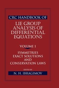Cover: CRC Handbook of Lie Group Analysis of Differential Equations - CRC Press