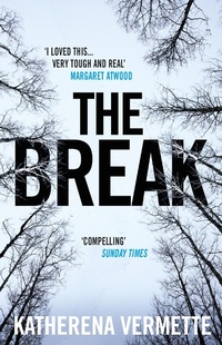 Enlarge image Cover: The Break - Atlantic Books