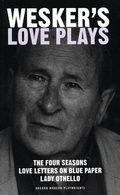 Cover: Wesker's Love Plays - Oberon Books Ltd