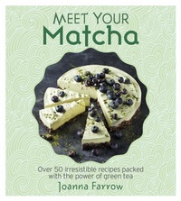 Enlarge image Cover: Meet Your Matcha - Nourish