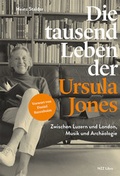 Cover: Die tausend Leben der Ursula Jones - NZZ Libro ein Imprint der Schwabe Verlagsgruppe AG