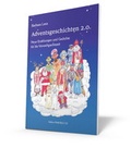 Cover: Adventsgeschichten 2.0 - Barbara Lexa Verlag