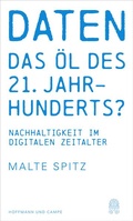 Cover: Daten - das &Ouml;l des 21. Jahrhunderts? - Hoffmann & Campe
