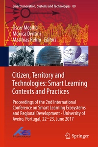 Enlarge image Cover: Citizen, Territory and Technologies: Smart Learning Contexts and Practices - Springer