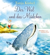 Enlarge image Cover: Der Wal und das Mädchen - Magellan