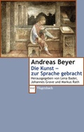 Cover: Die Kunst - zur Sprache gebracht - Wagenbach