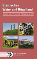 Cover: Steirisches Wein- und H&uuml;gelland - Falter Verlag