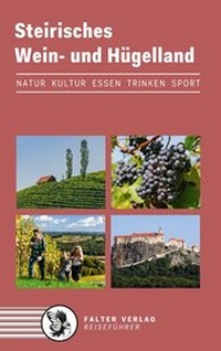 Abbildung von: Steirisches Wein- und Hügelland - Falter Verlag