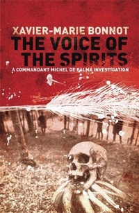 Enlarge image Cover: The Voice of the Spirits - MacLehose Press