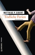 Cover: T&ouml;dliche Ferien - Gmeiner-Verlag
