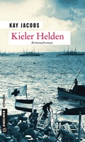 Cover: Kieler Helden - Gmeiner-Verlag