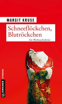 Abbildung von: Schneeflöckchen, Blutröckchen - Gmeiner-Verlag