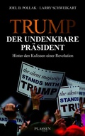 Cover: Trump: Der undenkbare Pr&auml;sident - Plassen Verlag