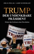Cover: Trump: Der undenkbare Pr&auml;sident - Plassen Verlag