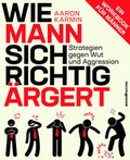 Cover: Wie Mann sich richtig &auml;rgert - Plassen Verlag