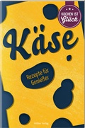 Cover: K&auml;se - H&ouml;lker Verlag