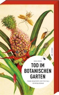 Cover: Tod im Botanischen Garten - ars vivendi