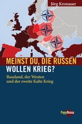 Cover: Meinst du, die Russen wollen Krieg? - PapyRossa Verlag