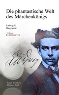 Bild: Die phantastische Welt des M&auml;rchenk&ouml;nigs - edition tingeltangel