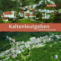 Abbildung von: Kaltenleutgeben von damals bis heute - KRAL