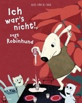Cover: Ich war's nicht!, sagt Robinhund - mixtvision