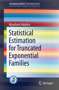 Enlarge image Cover: Statistical Estimation for Truncated Exponential Families - Springer