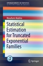 Cover: Statistical Estimation for Truncated Exponential Families - Springer
