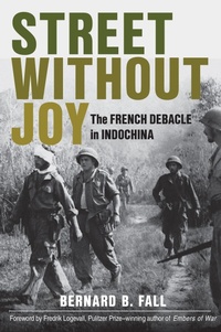 Enlarge image Cover: Street Without Joy - Stackpole Books