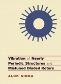 Cover: Vibration of Nearly Periodic Structures and Mistuned Bladed Rotors - Cambridge University Press
