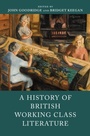 Cover: A History of British Working Class Literature - Cambridge University Press
