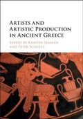 Cover: Artists and Artistic Production in Ancient Greece - Cambridge University Press