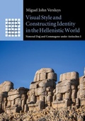 Cover: Visual Style and Constructing Identity in the Hellenistic World - Cambridge University Press