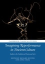 Cover: Imagining Reperformance in Ancient Culture - Cambridge University Press