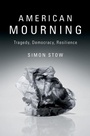 Cover: American Mourning - Cambridge University Press