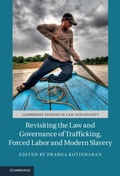 Cover: Revisiting the Law and Governance of Trafficking, Forced Labor and Modern Slavery - Cambridge University Press