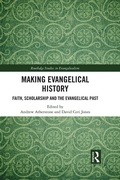 Cover: Making Evangelical History - Routledge