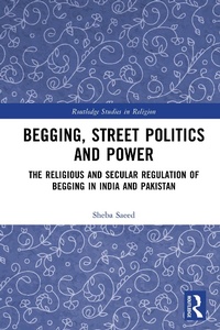 Abbildung von: Begging, Street Politics and Power - Routledge