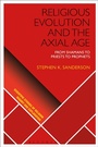 Cover: Religious Evolution and the Axial Age - Bloomsbury Academic