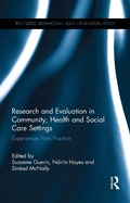Cover: Research and Evaluation in Community, Health and Social Care Settings - Routledge