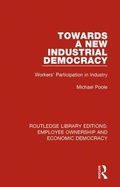 Cover: Towards a New Industrial Democracy - Routledge