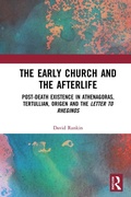 Cover: The Early Church and the Afterlife - Routledge