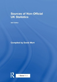 Enlarge image Cover: Sources of Non-Official UK Statistics - Routledge