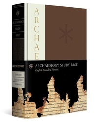 Enlarge image Cover: ESV Archaeology Study Bible - Crossway Books