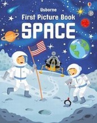 Enlarge image Cover: First Picture Book of Space - Usborne Publishing Ltd