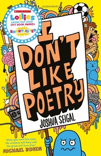 Abbildung von: I Don't Like Poetry - Bloomsbury Education