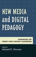 Cover: New Media and Digital Pedagogy - Lexington Books