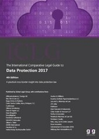 Abbildung von: The International Comparative Legal Guide: Data Protection 2017 - Global Legal Group Ltd